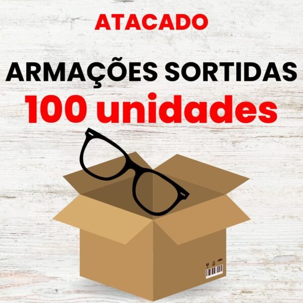100un - Armações - Atacado de Óculos